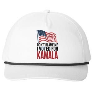 Elections 2024 Democrat Dont Blame Me I Voted For Kamala Snapback Five-Panel Rope Hat