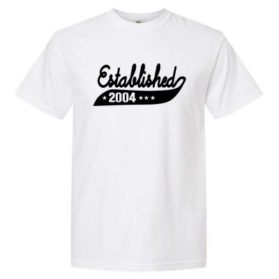 Established 2004 Funny Birthday Gift Ideas Garment-Dyed Heavyweight T-Shirt