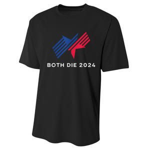 Election 2024 FunnyBoth Die 2024 New Plan Though Performance Sprint T-Shirt