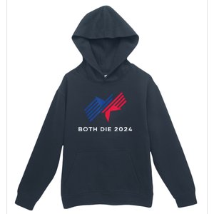 Election 2024 FunnyBoth Die 2024 New Plan Though Urban Pullover Hoodie