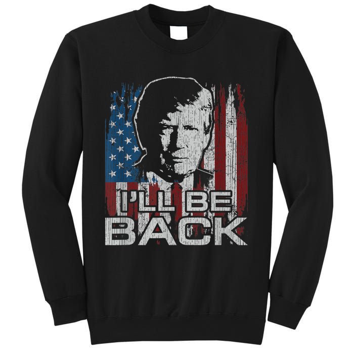 Election 2024 I'll Be Back Trump 2024 Vintage Donald Trump Sweatshirt