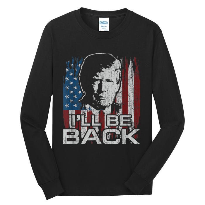 Election 2024 I'll Be Back Trump 2024 Vintage Donald Trump Tall Long Sleeve T-Shirt