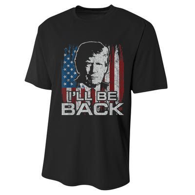 Election 2024 I'll Be Back Trump 2024 Vintage Donald Trump Performance Sprint T-Shirt