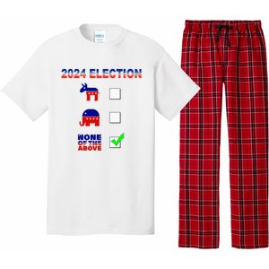 Election 2024 None Of The Above Funny Election Parody Pajama Set