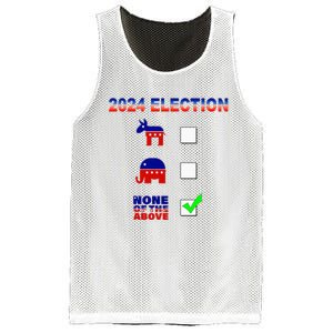 Election 2024 None Of The Above Funny Election Parody Mesh Reversible Basketball Jersey Tank