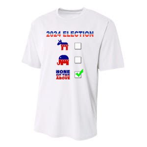 Election 2024 None Of The Above Funny Election Parody Performance Sprint T-Shirt