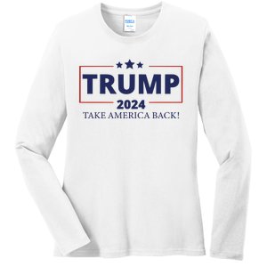 Election 2024 Trump Take America Back Ladies Long Sleeve Shirt