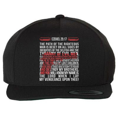 Ezekiel 2517 The Path Of The Righteous Man Is Beset On Wool Snapback Cap