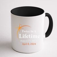 Eclipse 2024 Twice In A Lifetime Solar Eclipse Coffee Mug