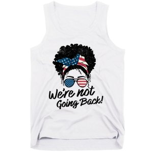 Election 2024 Were Not Going Back Tank Top