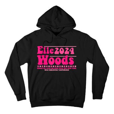 Elle 2024 Woods Funny Pink Tall Hoodie