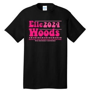 Elle 2024 Woods Funny Pink Text Apparel Tall T-Shirt