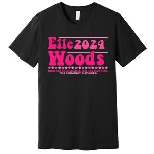 Elle 2024 Woods Funny Pink Text Apparel Premium T-Shirt