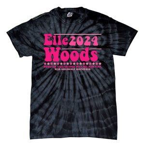 Elle 2024 Woods Funny Pink Text Apparel Tie-Dye T-Shirt