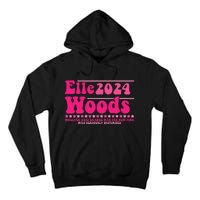 Elle 2024 Woods Funny Pink Text Apparel Tall Hoodie