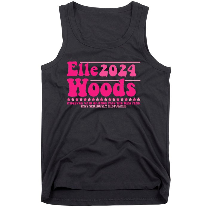 Elle 2024 Woods Funny Pink Text Apparel Tank Top