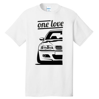 E46 3 Series One Love One Life Tall T-Shirt