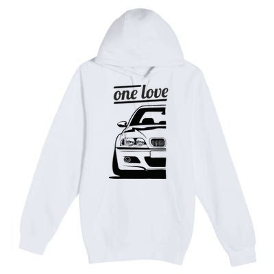 E46 3 Series One Love One Life Premium Pullover Hoodie