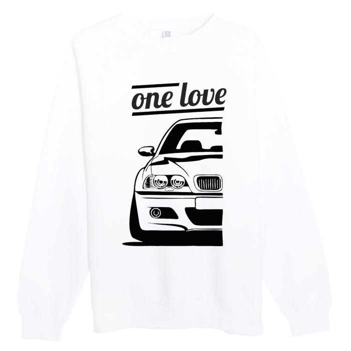 E46 3 Series One Love One Life Premium Crewneck Sweatshirt