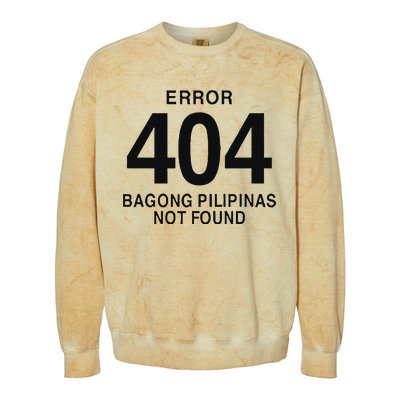 Error 404 Bagong Pilipinas Not Found Attractive Colorblast Crewneck Sweatshirt