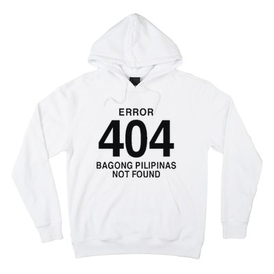 Error 404 Bagong Pilipinas Not Found Attractive Hoodie