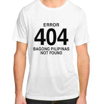 Error 404 Bagong Pilipinas Not Found Attractive Adult ChromaSoft Performance T-Shirt