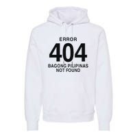 Error 404 Bagong Pilipinas Not Found Attractive Premium Hoodie