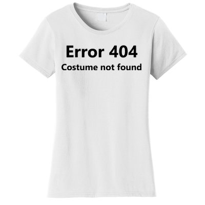 Error 404 Costume Not Found Funny Lazy Halloween Women's T-Shirt