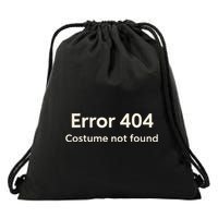 Error 404 Costume Not Found Drawstring Bag