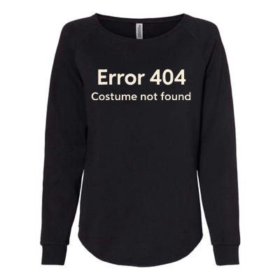 Error 404 Costume Not Found Womens California Wash Sweatshirt