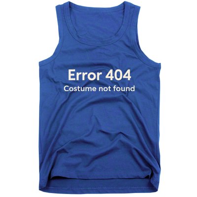 Error 404 Costume Not Found Tank Top