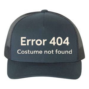 Error 404 Costume Not Found Yupoong Adult 5-Panel Trucker Hat