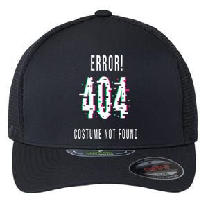 Error 404 Costume Not Found Funny Lazy Halloween Flexfit Unipanel Trucker Cap