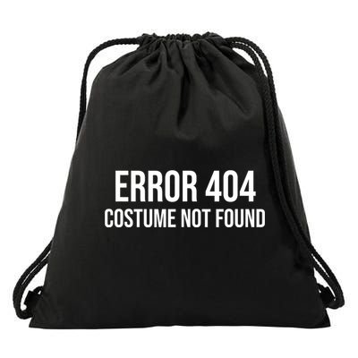 Error 404 Costume Not Found Funny Halloween Costume Drawstring Bag