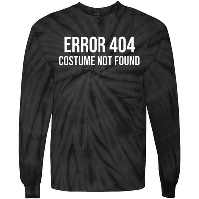 Error 404 Costume Not Found Funny Halloween Costume Tie-Dye Long Sleeve Shirt