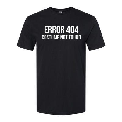 Error 404 Costume Not Found Funny Halloween Costume Softstyle CVC T-Shirt