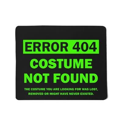 Error 404 Costume Not Found Halloween Matching Gift Mousepad
