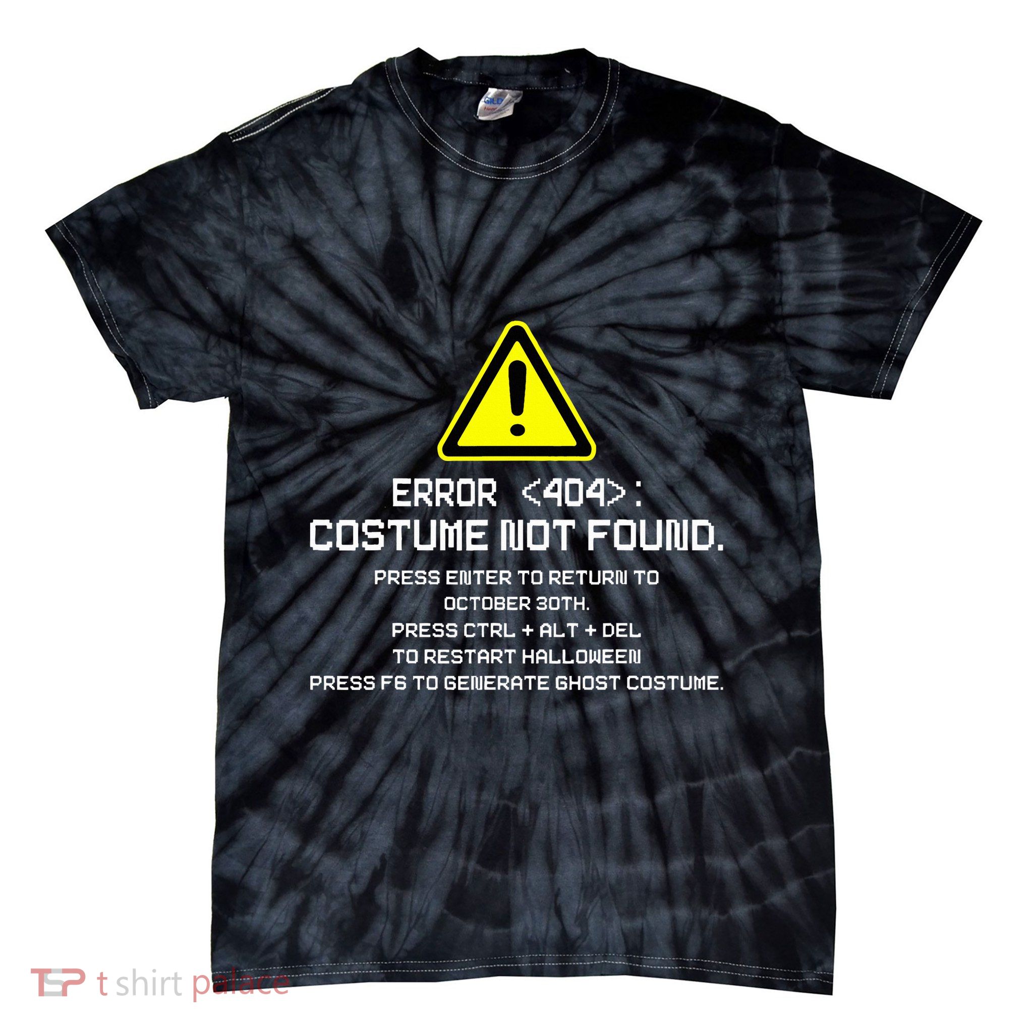 Error 404 Costume Not Found Funny Halloween Tie-Dye T-Shirt