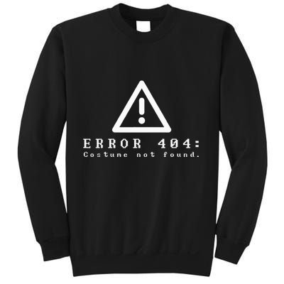 Error 404 Costume Not Found Funny Halloween Computer Geek Sweatshirt