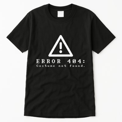 Error 404 Costume Not Found Funny Halloween Computer Geek Tall T-Shirt