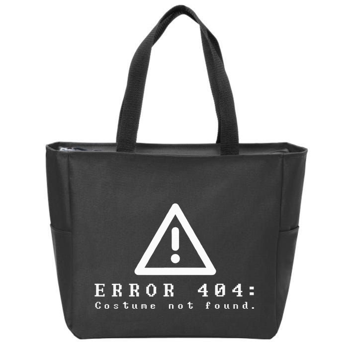 Error 404 Costume Not Found Funny Halloween Computer Geek Zip Tote Bag