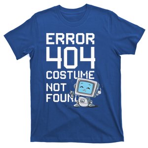 Error 404 Costume Not Found Halloween Geek Matching T-Shirt