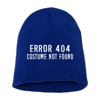 Error 404 Costume Not Found Funny Halloween Costume Short Acrylic Beanie