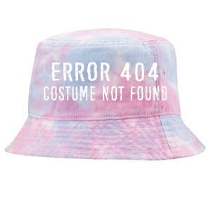 Error 404 Costume Not Found Funny Halloween Costume Tie-Dyed Bucket Hat