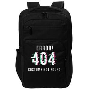 Error 404 Costume Not Found Funny Lazy Halloween Impact Tech Backpack