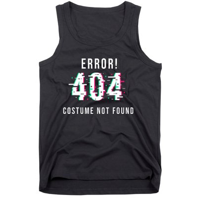 Error 404 Costume Not Found Funny Lazy Halloween Tank Top