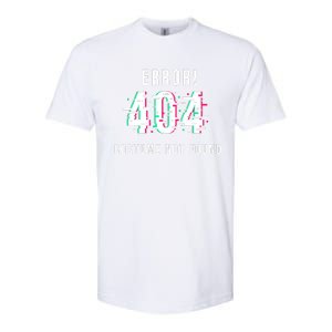 Error 404 Costume Not Found Funny Lazy Halloween Softstyle CVC T-Shirt