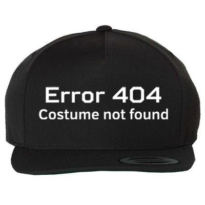 Error 404 Costume Not Found Funny Lazy Halloween Wool Snapback Cap