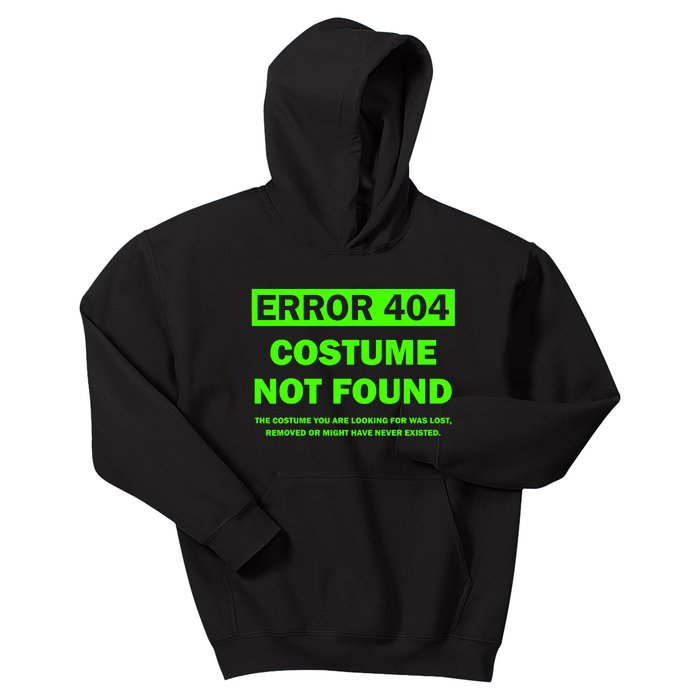 Error 404 Costume Not Found Halloween Matching Kids Hoodie