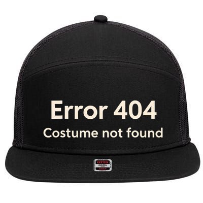 Error 404 Costume Not Found 7 Panel Mesh Trucker Snapback Hat
